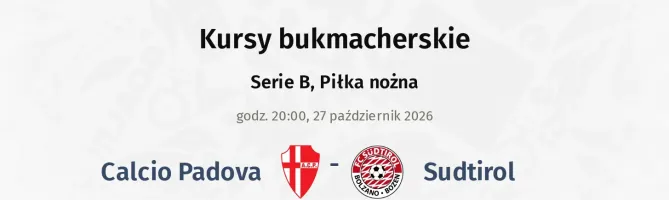 Calcio Padova - Sudtirol kursy bukmacherskie