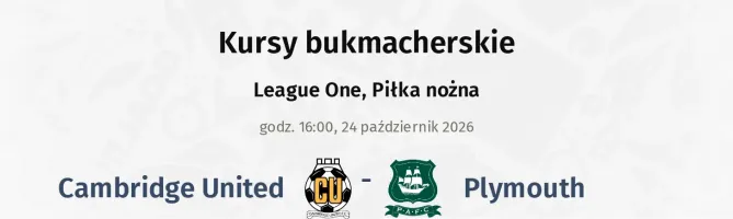 Cambridge United - Plymouth kursy bukmacherskie
