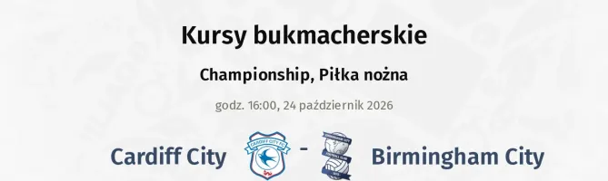 Cardiff City - Birmingham City kursy bukmacherskie