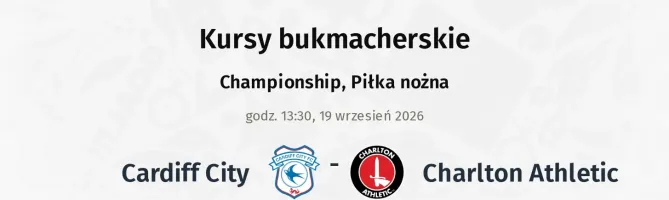 Cardiff City - Charlton Athletic kursy bukmacherskie