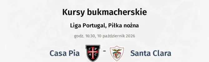 Casa Pia - Santa Clara kursy bukmacherskie