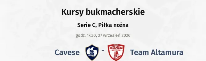 Cavese - Team Altamura kursy bukmacherskie
