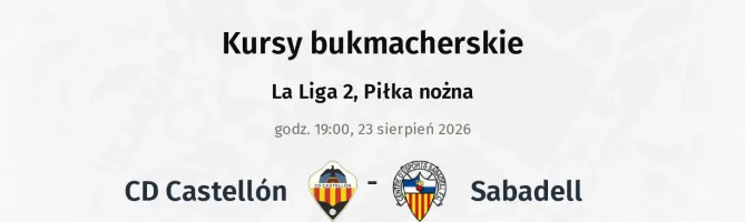 CD Castellon - Sabadell kursy bukmacherskie