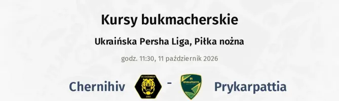 Chernihiv - Prykarpattia kursy bukmacherskie