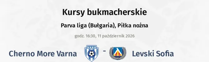 Cherno More Varna - Levski Sofia kursy bukmacherskie