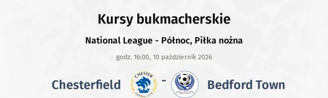 Chester FC - Bedford Town kursy bukmacherskie