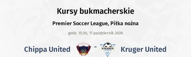 Chippa United - Kruger United kursy bukmacherskie