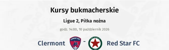 Clermont Foot - RED Star FC 93 kursy bukmacherskie