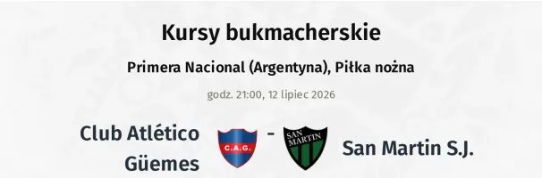 Club Atlético Güemes - San Martin S.J. kursy bukmacherskie