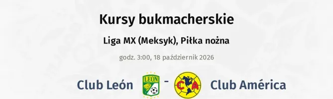 Club Leon - Club America kursy bukmacherskie