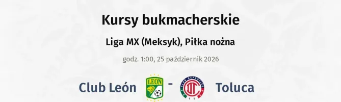 Club Leon - Toluca kursy bukmacherskie