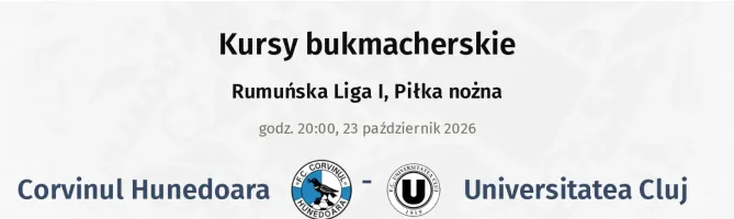 Corvinul Hunedoara - Universitatea Cluj kursy bukmacherskie