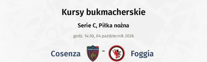 Cosenza - Foggia kursy bukmacherskie