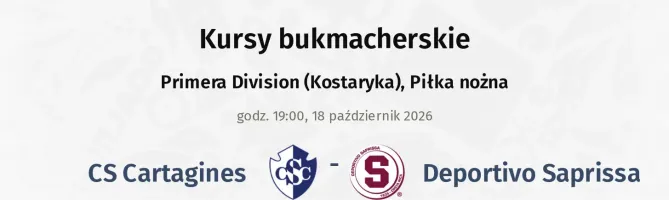 CS Cartagines - Deportivo Saprissa kursy bukmacherskie