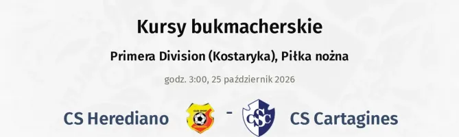 CS Herediano - CS Cartagines kursy bukmacherskie