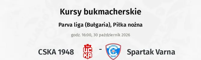 CSKA 1948 - Spartak Varna kursy bukmacherskie