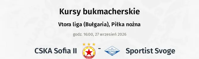CSKA Sofia II - Sportist Svoge kursy bukmacherskie