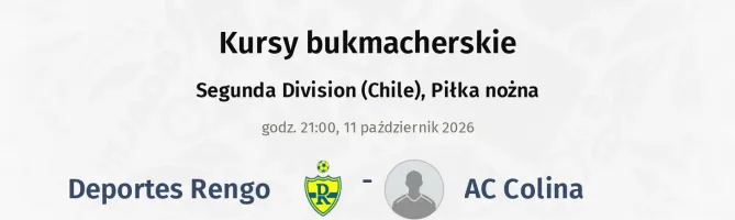 Deportes Rengo - AC Colina kursy bukmacherskie