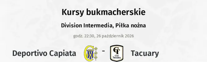Deportivo Capiata - Tacuary kursy bukmacherskie