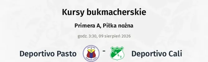 Deportivo Pasto - Deportivo Cali kursy bukmacherskie