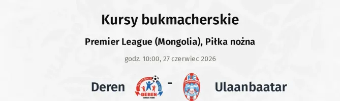 Deren - Ulaanbaatar kursy bukmacherskie