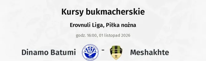 Dinamo Batumi - Meshakhte kursy bukmacherskie