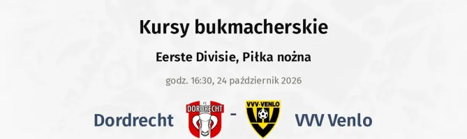 Dordrecht - VVV Venlo kursy bukmacherskie
