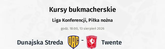Dunajska Streda - Twente kursy bukmacherskie