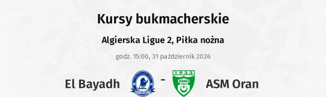 El Bayadh - ASM Oran kursy bukmacherskie