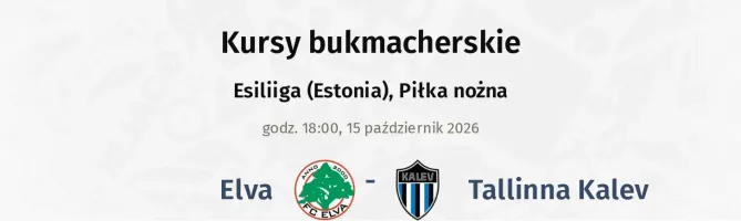 Elva - Tallinna Kalev kursy bukmacherskie