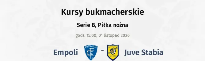 Empoli - Juve Stabia kursy bukmacherskie