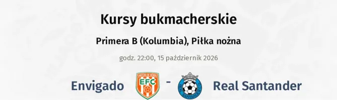 Envigado - Real Santander kursy bukmacherskie