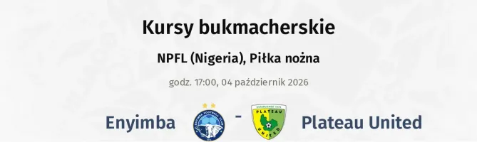 Enyimba - Plateau United kursy bukmacherskie