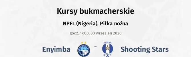 Enyimba - Shooting Stars kursy bukmacherskie