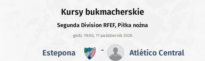 Estepona - Atlético Central kursy bukmacherskie