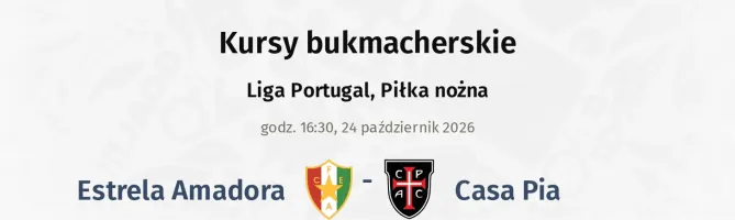 Estrela Amadora - Casa Pia kursy bukmacherskie