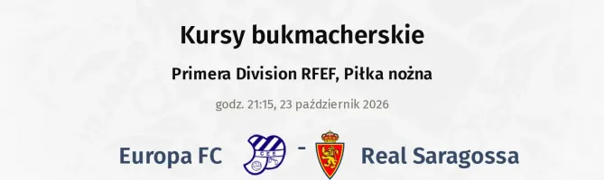 Europa FC - Real Saragossa kursy bukmacherskie