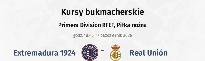 Extremadura 1924 - Real Unión kursy bukmacherskie
