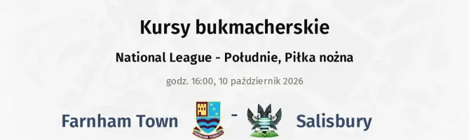 Farnham Town - Salisbury kursy bukmacherskie