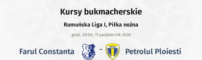 Farul Constanta - Petrolul Ploiesti kursy bukmacherskie