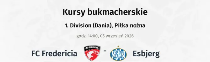 FC Fredericia - Esbjerg kursy bukmacherskie