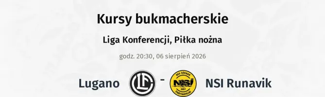 FC Lugano - NSI Runavik kursy bukmacherskie
