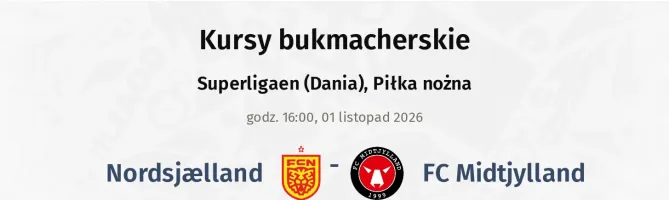 FC Nordsjaelland - FC Midtjylland kursy bukmacherskie