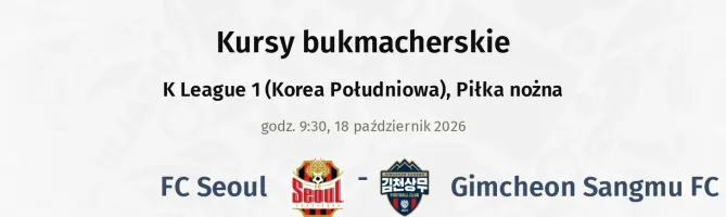 FC Seoul - Gimcheon Sangmu FC kursy bukmacherskie