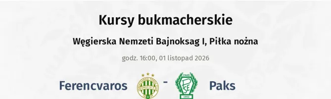 Ferencvarosi TC - Paks kursy bukmacherskie