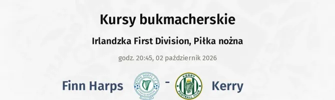 Finn Harps - Kerry kursy bukmacherskie