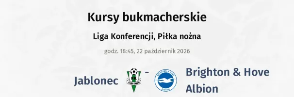 FK Jablonec - Brighton & Hove Albion kursy bukmacherskie
