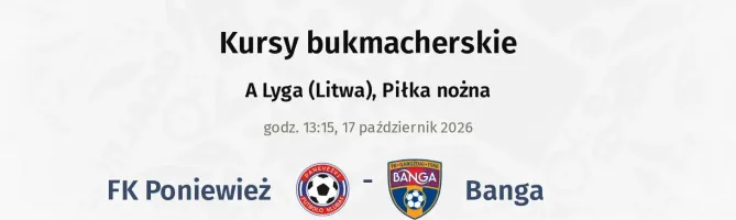 FK Poniewież - Banga kursy bukmacherskie