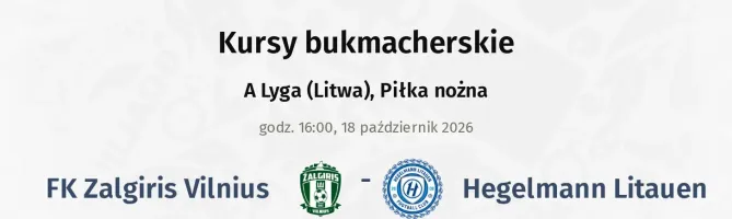 FK Zalgiris Vilnius - Hegelmann Litauen kursy bukmacherskie