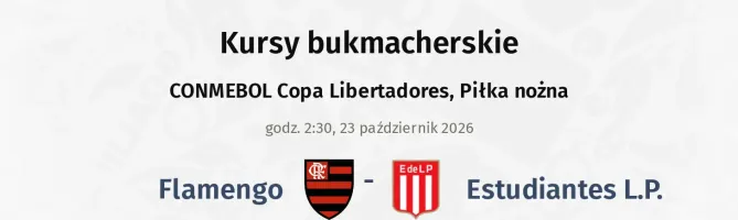 Flamengo - Estudiantes L.P. kursy bukmacherskie
